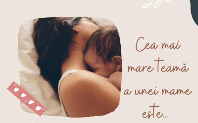 Cea mai mare teama a unei mame este…